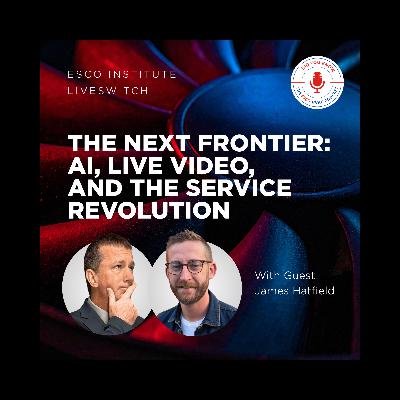 The Next Frontier: AI, Live Video, and the Service Revolution The Next Frontier: AI, Live Video, and the Service Revolution