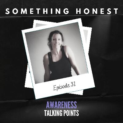 Awareness Talking Points
