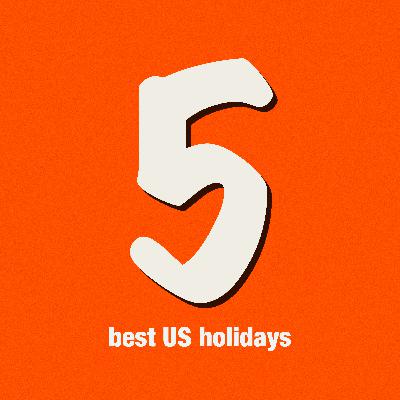 5 best US holidays 5 best US holidays