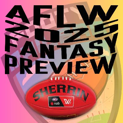 AFLW Fantasy 2025 Preview (with Liam from Free Kick)