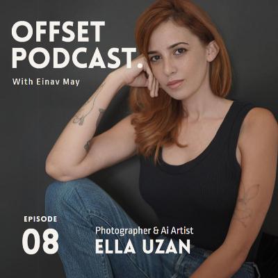 Offset _08 - עינב מאי והאמנית/צלמת אלה אוזן Offset _08 - עינב מאי והאמנית/צלמת אלה אוזן
