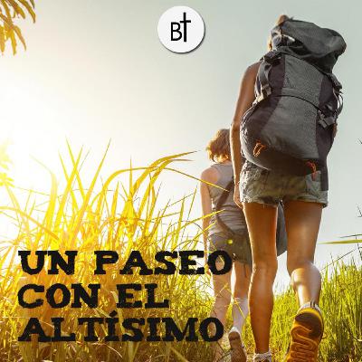 Un Paseo con el altísimo Un Paseo con el altísimo