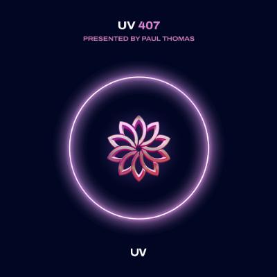 Paul Thomas presents UV Radio 407