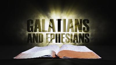 Galatians and Ephesians (chronological) Galatians and Ephesians (chronological)