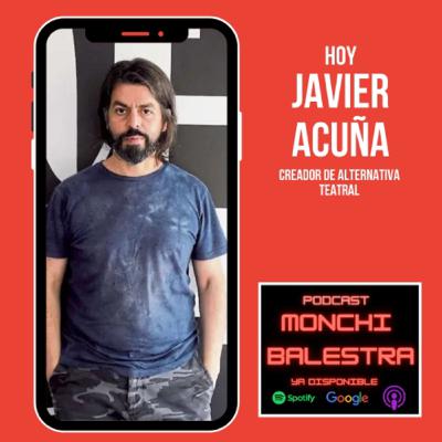 JAVIER ACUÑA - Monchi Balestra