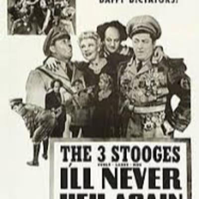 Three Stooges Throwback 56 I'll Never Heil Again