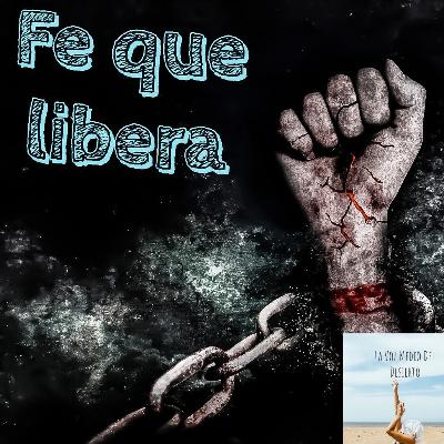 Devocional: Fe que libera