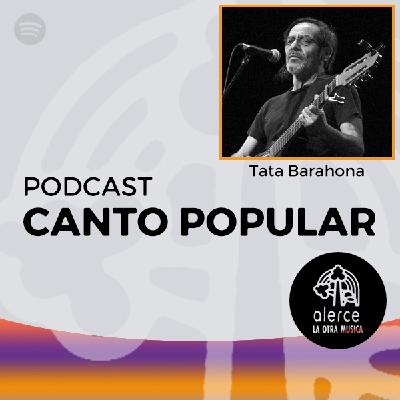 Canto Popular #42 Tata Barahona