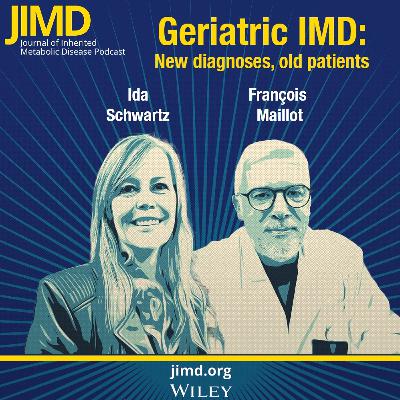 Geriatric IMD: Diagnosing inherited metabolic disorders in older adults Geriatric IMD: Diagnosing inherited metabolic disorders in older adults