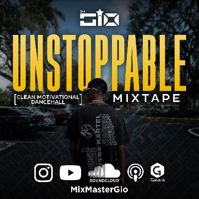 UNSTOPPABLE (Motivational Dancehall)