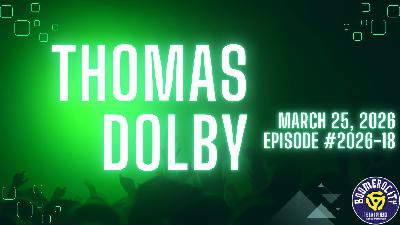 Thomas Dolby: Synth Pop Pioneer on Music, Technology, Reinvention, & Touring Today Thomas Dolby: Synth Pop Pioneer on Music, Technology, Reinvention, & Touring Today
