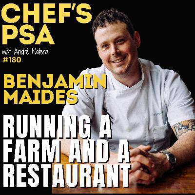 From Italy to Omaha: Chef Benjamin Maides on Craft, Farming & Tasting Menus Ep. 180