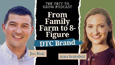 From Family Farm to 8-Figure DTC Brand From Family Farm to 8-Figure DTC Brand