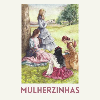 Mulherzinhas - Tia March precipita os acontecimentos - Cápitulo 23