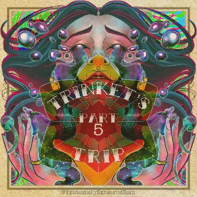 Welcome to the Horizon Part 5: Trinkett's Trip