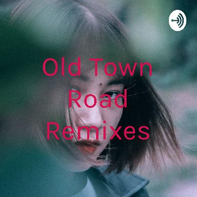 Old Town Road Remixes (Trailer)