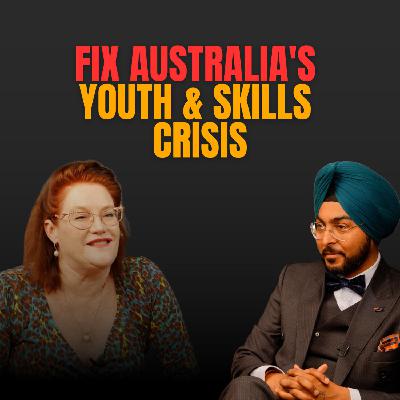 #76 Julianna Shearn: The Plan to Fix Australia's Youth & Skills Crisis