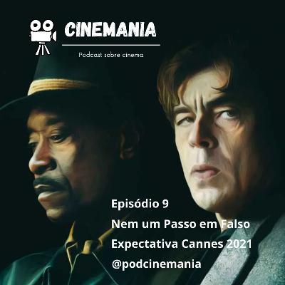 Episódio 9: Nem um Passo em Falso