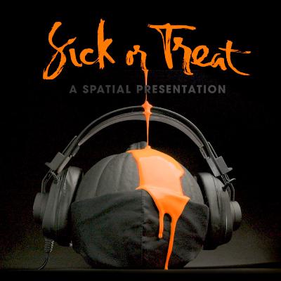 Sick or Treat: A Spatial Presentation Sick or Treat: A Spatial Presentation
