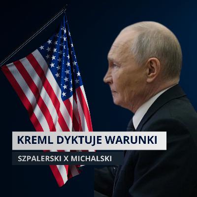 Rosja wymusza ustępstwa? Witkoff: figura czy narzędzie? | Szpalerski x Michalski Rosja wymusza ustępstwa? Witkoff: figura czy narzędzie? | Szpalerski x Michalski