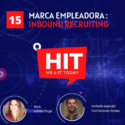 Marca empleadora : inbound recruiting Marca empleadora : inbound recruiting