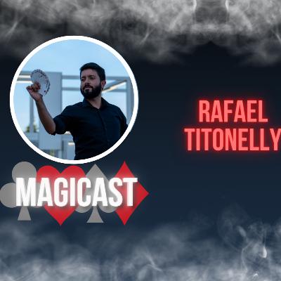 Magicast - Rafael Titonelly - 2° Temporada