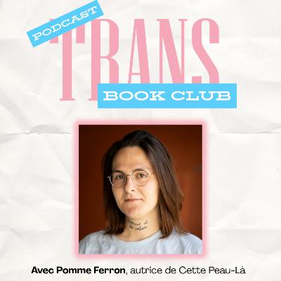Le Trans Book Club avec Pomme Ferron