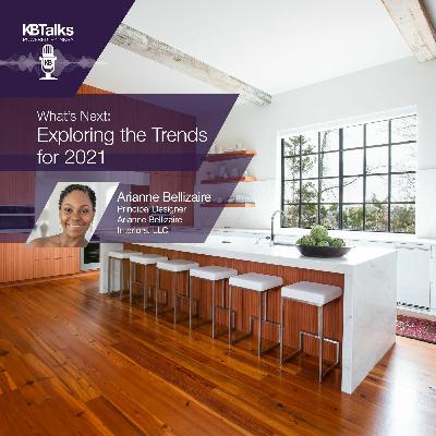 Ep. 44: What's Next: Exploring the Trends for 2021