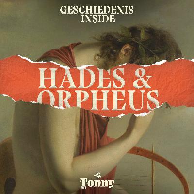 Hades & Orpheus: De Griekse Onderwereld