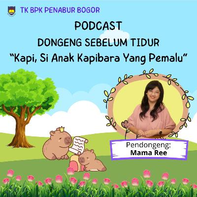 Kapi, si Anak Kapibara si Pemalu