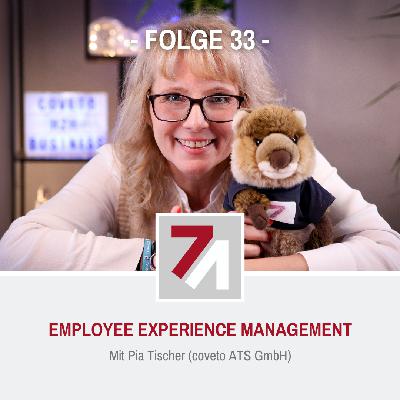 Folge 33: Employee Experience Management (mit Pia Tischer)