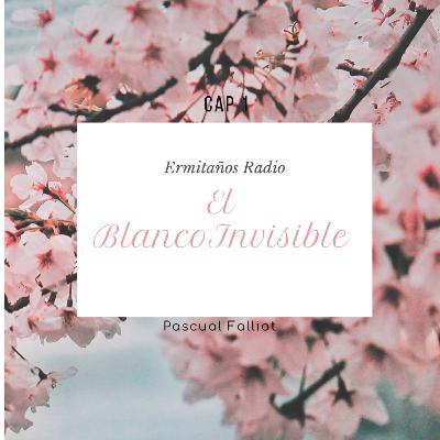 El Blanco Invisible (Pascual Faulliot) El temible secreto del Bonzo