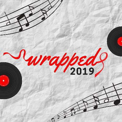 S1 E9 - Wrapped 2019: Albums #20 - 11 (feat. Adam Stansell)