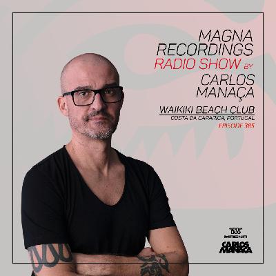 Magna Recordings Radio Show 385 | Waikiki (Costa Caparica) Portugal