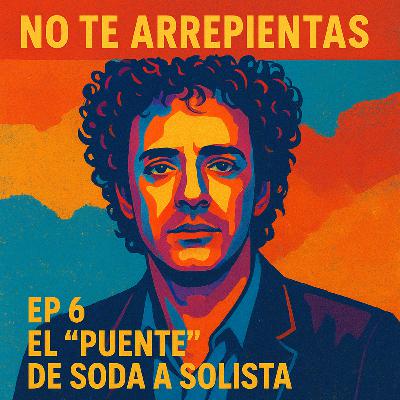 El "puente" de Soda a solista