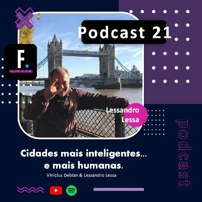#T01-21 / Cidades mais inteligentes... e mais humanas.