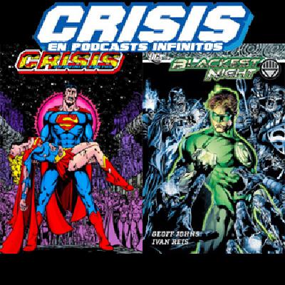 Crisis en Podcasts infinitos #7: Crisis en Tierras Oscuras y La noche más Infinita
