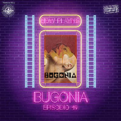 Ep. 49: Bugonia