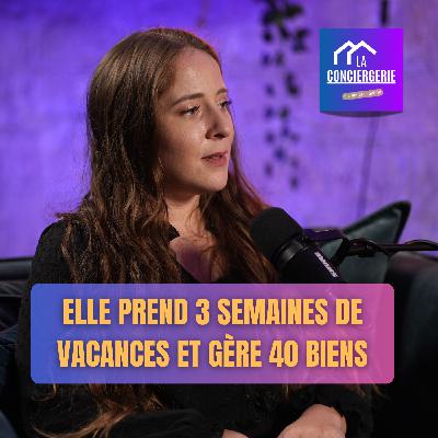 De salariée épuisée à maman épanouie : elle gère 40 logements et part en vacances 3 semaines De salariée épuisée à maman épanouie : elle gère 40 logements et part en vacances 3 semaines