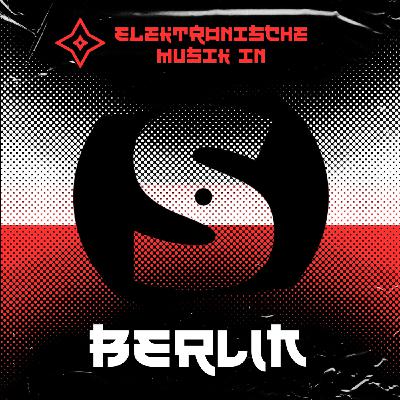 T5E01. Elektronische Musik in Berlin