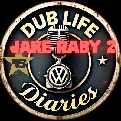 Jake Raby 2 - A Family History Worth Discovering Ep45