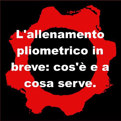 L'allenamento pliometrico in breve: cos'è e a cosa serve? L'allenamento pliometrico in breve: cos'è e a cosa serve?