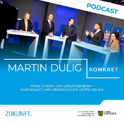 »Martin Dulig | Konkret«: Hohe Strom- und Energiepreise – Wirtschaft und Verbraucher unter Druck