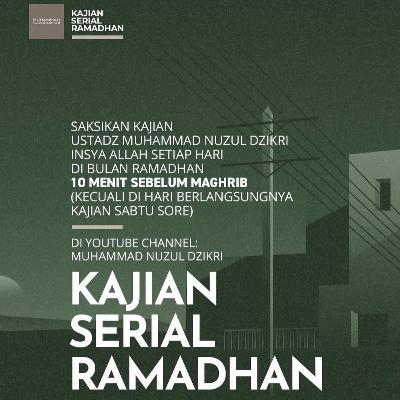 03. KAPAN WAKTUNYA KITA SADAR? | Serial Ramadhan