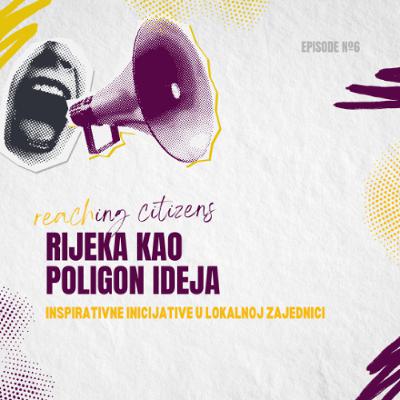 Rijeka kao poligon ideja: Inspirativne inicijative u lokalnoj zajednici