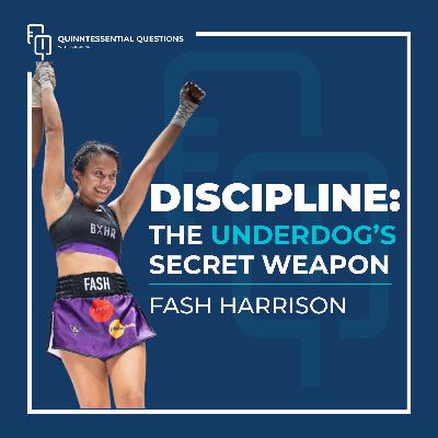 #38. Quinntessential Questions with Fash Kamarudin: Fighter, Coach & Mother in the Ring of Life #38. Quinntessential Questions with Fash Kamarudin: Fighter, Coach & Mother in the Ring of Life