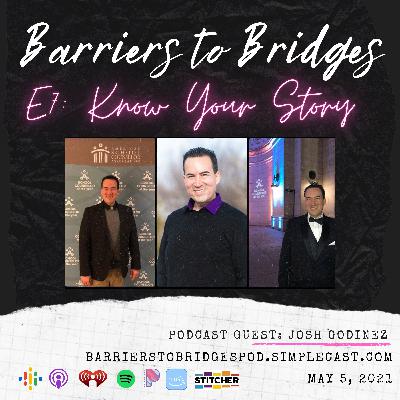 “Know Your Story” with Josh Godinez