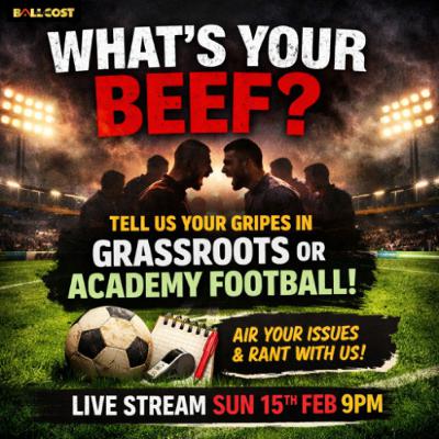 What’s Your Beef in Grassroots & Academy Football_ What’s Your Beef in Grassroots & Academy Football_