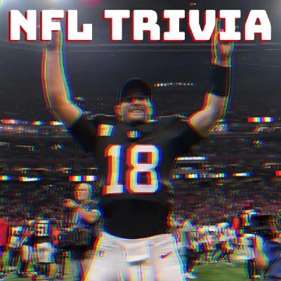 NFL TRIVIA - Ep 88