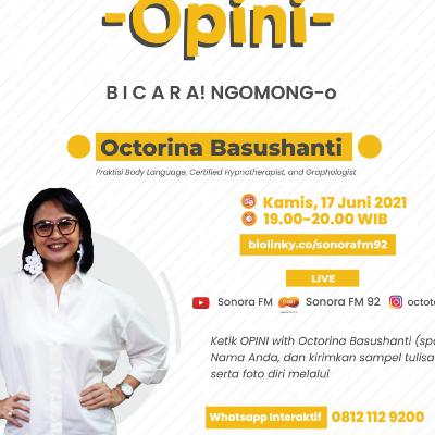 #06-Opini With Octorina-Ngomongo.. Bicaralah.. Jangan Biarkan Emosi Dipendam